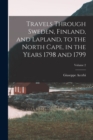 Travels Through Sweden, Finland, and Lapland, to the North Cape, in the Years 1798 and 1799; Volume 2 - Book