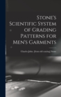 Stone's Scientific System of Grading Patterns for Men's Garments - Book