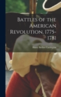 Battles of the American Revolution, 1775-1781 - Book
