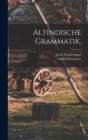 Altindische Grammatik. - Book