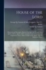 House of the Lord : Historical and Descriptive Sketch of the Salt Lake Temple From April 6, 1853 to April 6, 1893: Complete Guide to Interior, and Explanatory Notes: Other Temples of the Saints: Also - Book