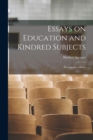 Essays on Education and Kindred Subjects : Everyman's Library - Book