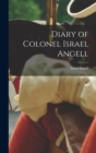 Diary of Colonel Israel Angell - Book