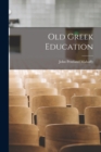 Old Greek Education - Book