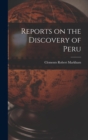 Reports on the Discovery of Peru - Book