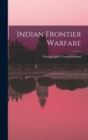 Indian Frontier Warfare - Book