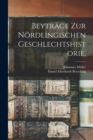 Beytrage zur Nordlingischen Geschlechtshistorie. - Book