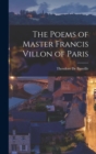 The Poems of Master Francis Villon of Paris - Book