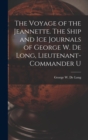 The Voyage of the Jeannette. The Ship and ice Journals of George W. De Long, Lieutenant-commander U - Book