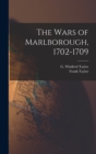 The Wars of Marlborough, 1702-1709 - Book