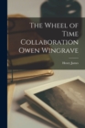 The Wheel of Time Collaboration Owen Wingrave - Book