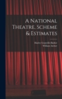 A National Theatre, Scheme & Estimates - Book