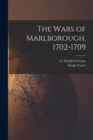 The Wars of Marlborough, 1702-1709 - Book