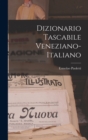 Dizionario Tascabile Veneziano-Italiano - Book