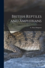 British Reptiles and Amphibians - Book