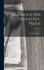 Handbuch Der Drogisten-Praxis; Volume 2 - Book