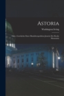 Astoria : Oder, Geschichte einer handelsexpedition jenseits der Rocky Mountains - Book