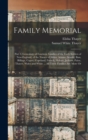 Family Memorial : Part 1. Genealogy of Fourteen Families of the Early Settlers of New-England, of the Names of Alden, Adams, Arnold, Bass, Billings, Capen, Copeland, French, Hobart, Jackson, Paine, Th - Book