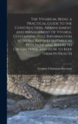 The Vivarium, Being a Practical Guide to the Construction, Arrangement, and Management of Vivaria, Containing Full Information as to all Reptiles Suitable as Pets, how and Where to Obtain Them, and ho - Book