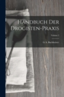 Handbuch Der Drogisten-Praxis; Volume 2 - Book