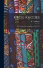 Cecil Rhodes : His Political Life and Speeches, 1881-1900 - Book