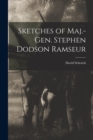 Sketches of Maj.-Gen. Stephen Dodson Ramseur - Book