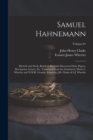 Samuel Hahnemann; his Life and Work, Based on Recently Discovered State Papers, Documents, Letters, etc. Translated From the German by Marie L. Wheeler and W.H.R. Grundy. Edited by J.H. Clarke & F.J. - Book