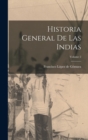 Historia general de las Indias; Volume 2 - Book