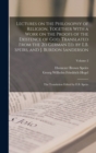 Lectures on the Philosophy of Religion, Together With a Work on the Proofs of the Existence of God. Translated From the 2d German ed. by E.B. Speirs, and J. Burdon Sanderson : The Translation Edited b - Book