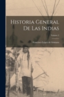 Historia general de las Indias; Volume 2 - Book