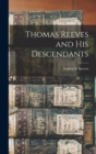 Thomas Reeves and his Descendants - Book