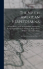 The South American Herpetofauna : Its Origin, Evolution, and Dispersal - Book