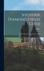 Souvenir, Diamond Jubilee Guide : Rat Portage and the Lake-of-the-Woods - Book