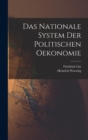 Das Nationale System Der Politischen Oekonomie - Book