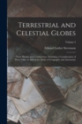 Terrestrial and Celestial Globes : Their History and Construction, Including a Consideration of Their Value as Aids in the Study of Geography and Astronomy; Volume 2 - Book