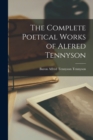 The Complete Poetical Works of Alfred Tennyson - Book