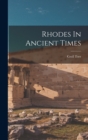 Rhodes In Ancient Times - Book