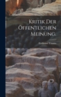 Kritik der offentlichen Meinung. - Book