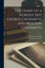 The Diary of a Nobody [by] George Grossmith and Weedon Grossmith - Book