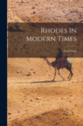 Rhodes In Modern Times - Book