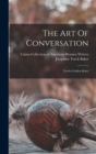 The Art Of Conversation : Twelve Golden Rules - Book
