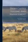 Dairy Cattle Feeding And Management - Book