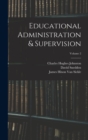 Educational Administration & Supervision; Volume 2 - Book