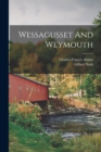 Wessagusset And Weymouth - Book