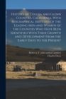 History of Colusa and Glenn Counties, California, With Biographical Sketches of the Leading Men and Women of the Counties Who Have Been Identified With Their Growth and Development From the Early Days - Book