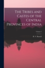 The Tribes and Castes of the Central Provinces of India; Volume 2 - Book