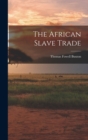 The African Slave Trade - Book