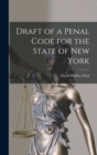 Draft of a Penal Code for the State of New York - Book