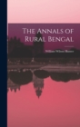 The Annals of Rural Bengal - Book