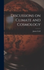 Discussions on Climate and Cosmology - Book